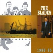 The Blades - Raytown Revisited (1986)