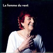 Anne Sylvestre - La femme du vent (2019)