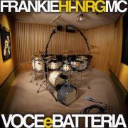 Frankie HI-NRG MC - VOCE e BATTERIA (2026) Hi-Res
