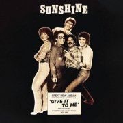 Sunshine - Give It To Me (2024)