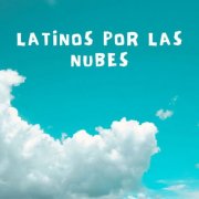 VA - Latinos por las Nubes (2025)