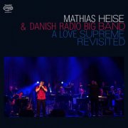 Mathias Heise & The Danish Radio Big Band - A Love Supreme Revisited (2026) [Hi-Res]