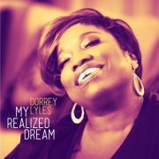 Dorrey Lyles - My Realized Dream (2020)