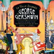 The Amazing Keystone Big Band, Laure Calamy - La folle journée de George Gershwin (2024) [Hi-Res]