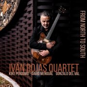 Iván Rojas - From North to South (2025) Hi-Res