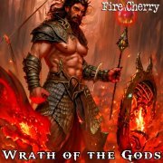 Fire Cherry - Wrath Of The Gods (2023) [Hi-Res]