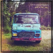 Louis Mezzasoma - Good or bad time (2024) [Hi-Res]