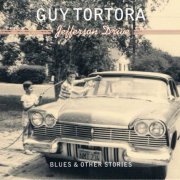 Guy Tortora - Jefferson Drive (2004)