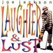 Joe Jackson - Laughter And Lust (1991)