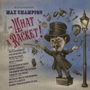 Joe Jackson & Max Champion - What a Racket! (2023) Hi Res