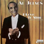 Al Jolson - I Love To Sing (Original Film Sountracks) (1995)