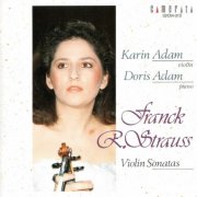 Karin Adam, Doris Adam - Richard Strauss-Cezar Franck: Violin Sonatas (1993)