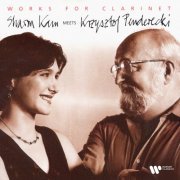 Sharon Kam - Penderecki: Works for Clarinet. Concerto, Sinfonietta No. 2 & Miniatures (1999/2021)