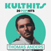Thomas Anders - Kulthits: 20 Pop Hits (2025)