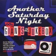 VA - Another Saturday Night: 60s Giants Of The Jukebox [2CD] (2018)