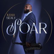 Judah Sealy - Soar (2022) Hi Res