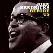 Jon Hendricks - Before Us (2020) [Hi-Res]