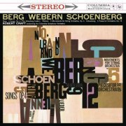 Robert Craft - Berg & Webern & Schoenberg: Orchestral Works (2023 Remastered Version)