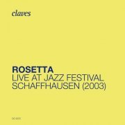 Pierre-François Massy - Rosetta: Live at Jazz Festival Schaffhausen (2003) (2023) [Hi-Res]