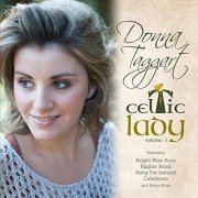 Donna Taggart - Celtic Lady, Vol. 1 (2011/2017)