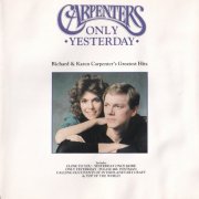 Carpenters - Only Yesterday-Richard & Karen Carpenter's Greatest Hits (1990)