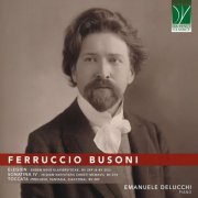 Emanuele Delucchi - Busoni: Elegien, Sonatina IV, Toccata (2026)