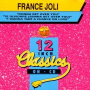 France Joli – Gonna Get Over You / Te Olvidare (Gonna Get Over You) / I Wanna Take A Chance On Love (1993)