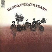 Blood, Sweat & Tears - Blood, Sweat & Tears (Expanded Edition) (1969/2000)