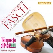 Tempesta di Mare - Fasch: Orchestral Works, Vol. 4 (2024) [Hi-Res]