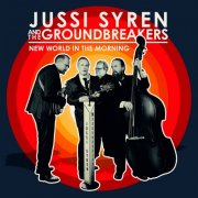 Jussi Syren and the Groundbreakers - New World in the Morning (2025) Hi Res