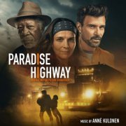 Anné Kulonen - Paradise Highway (Original Motion Picture Soundtrack) (2022) [Hi-Res]