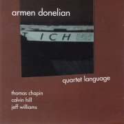 Armen Donelian - Quartet Language (2003)