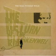 The Real Tuesday Weld - The Return of the Clerkenwell Kid (2008)