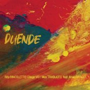 Rita Bincoletto, Diego Vio, Max Trabucco Feat. Anais Drago - Duende (2022) [Hi-Res]