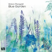 Anton Mangold - Blue Garden (2026) [Hi-Res]