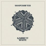 Garrett Waite - Shapeshifter (2026) [Hi-Res]