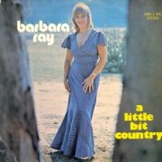 Barbara Ray - A Little Bit Country (1974)