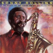 Sonny Rollins - On the Outside (1991)