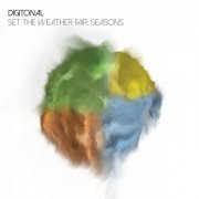 Digitonal - Set the Weather Fair- Seasons (2022)