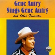 Gene Autry - Gene Autry Sings Gene Autry and Other Favorites (1965) [Hi-Res]