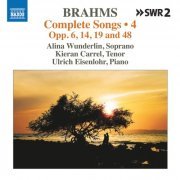 Alina Wunderlin, Kieran Carrel, Ulrich Eisenlohr - Brahms: Complete Songs, Vol. 4 (2023) [Hi-Res]