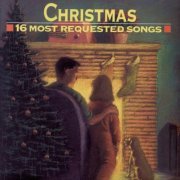 Various Artists - 16 Most Requested Songs Of Christmas (1992)