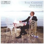 Øystein Baadsvik, Musica Vitae, Bjørn Sagstad - Tuba Carnival (2003)