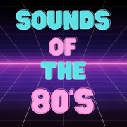 VA -  Sounds of the 80's (2026)