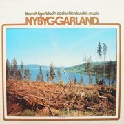 Berndt Egerbladh - Nybyggarland (1973) [Vinyl]