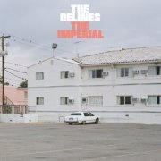 The Delines - The Imperial (2019) [Hi-Res]