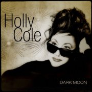 Holly Cole - Dark Moon (2025) [E-AC-3 JOC Dolby Atmos]