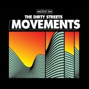 Dirty Streets - Movements (2011)