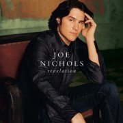 Joe Nichols - Revelation (2004)