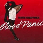 Moneybrother - Blood Panic (2003)